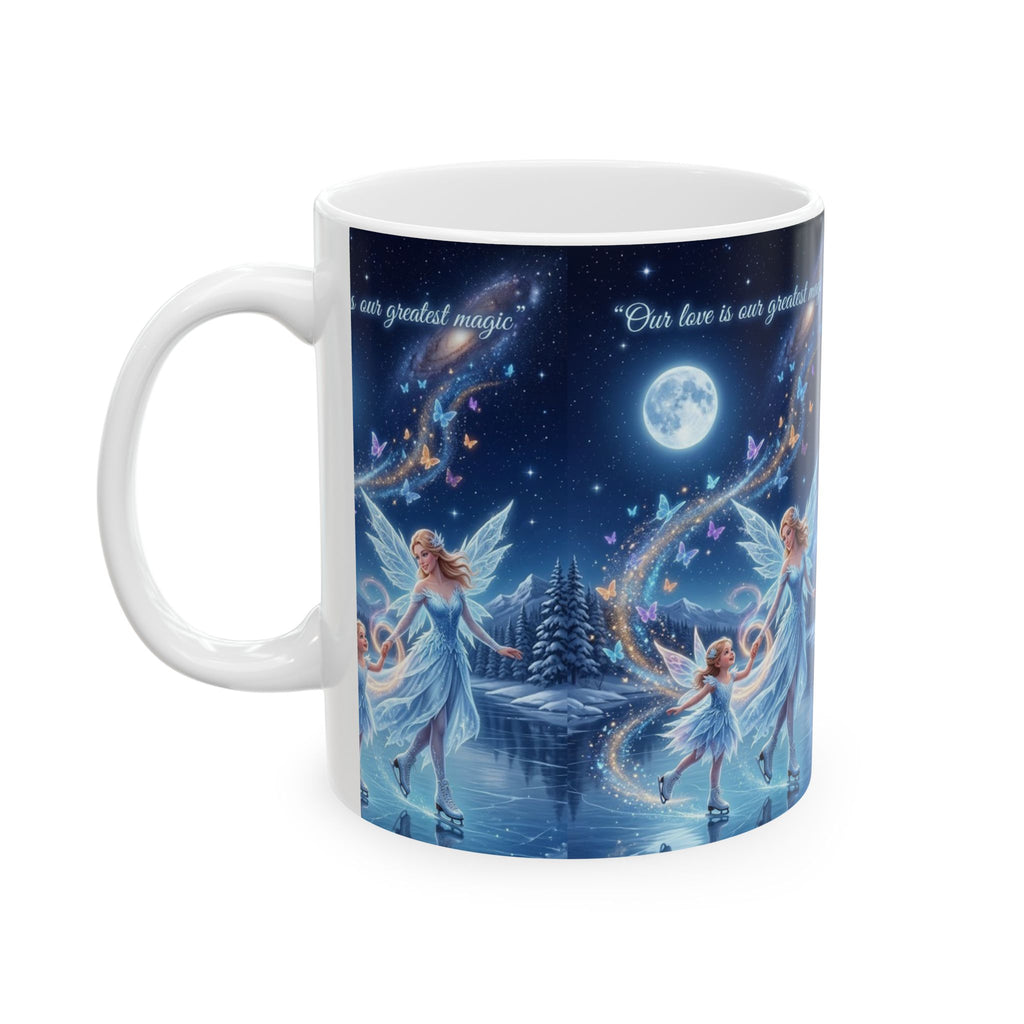 Fairy Night Ceramic Mug — 'Our Love Is Our Greatest Magic' Moonlit Winter Tea Cup (11oz/15oz)