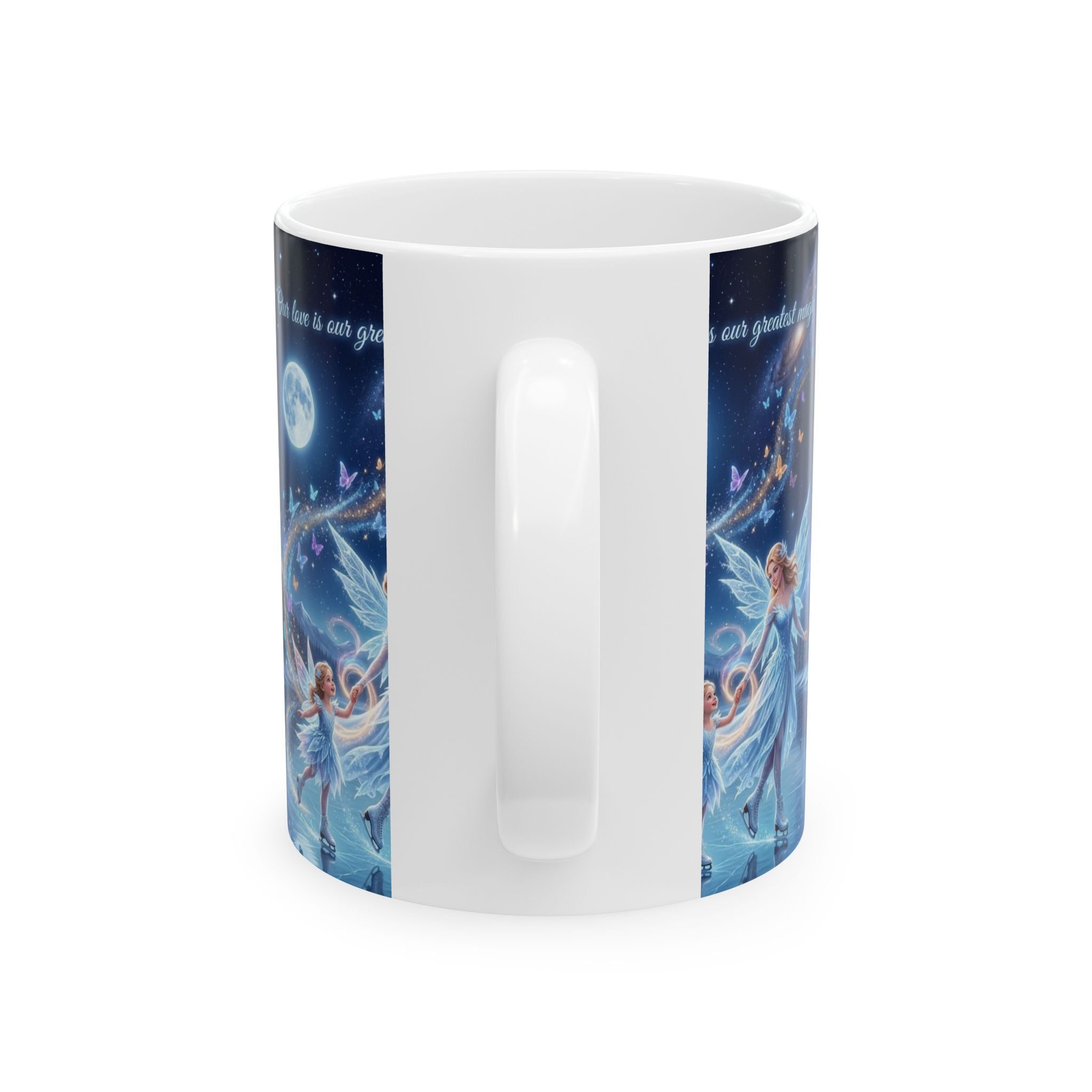 Fairy Night Ceramic Mug — 'Our Love Is Our Greatest Magic' Moonlit Winter Tea Cup (11oz/15oz)