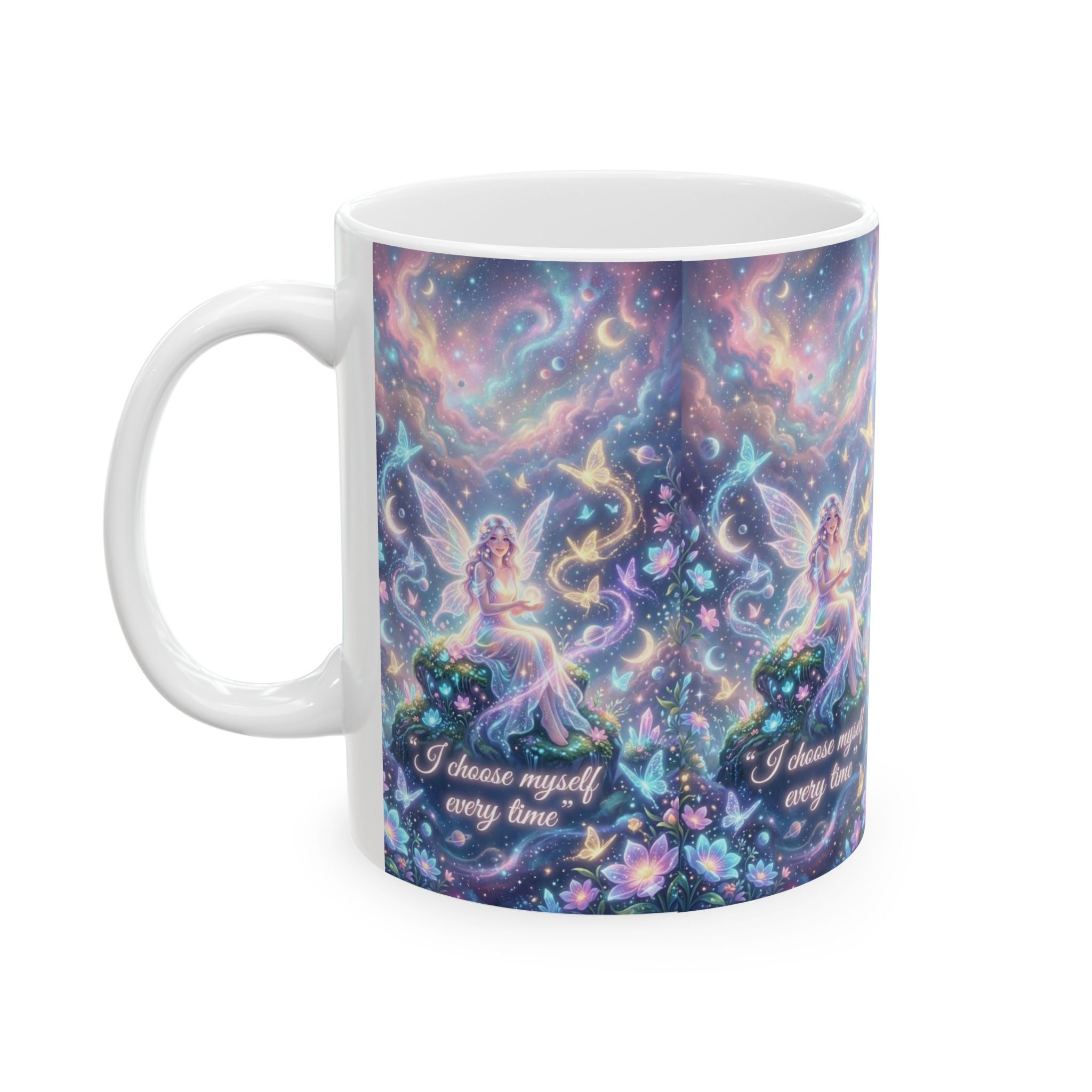 Fairy Night Sky Ceramic Mug — "I Choose Myself Every Time" Inspirational 11oz/15oz