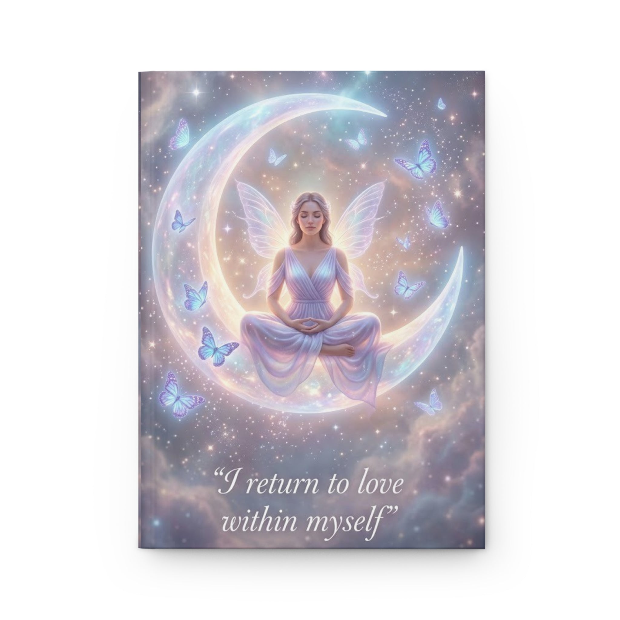 Hardcover Journal — Angelic Moon Meditation Notebook with "I return to love within myself" Affirmation