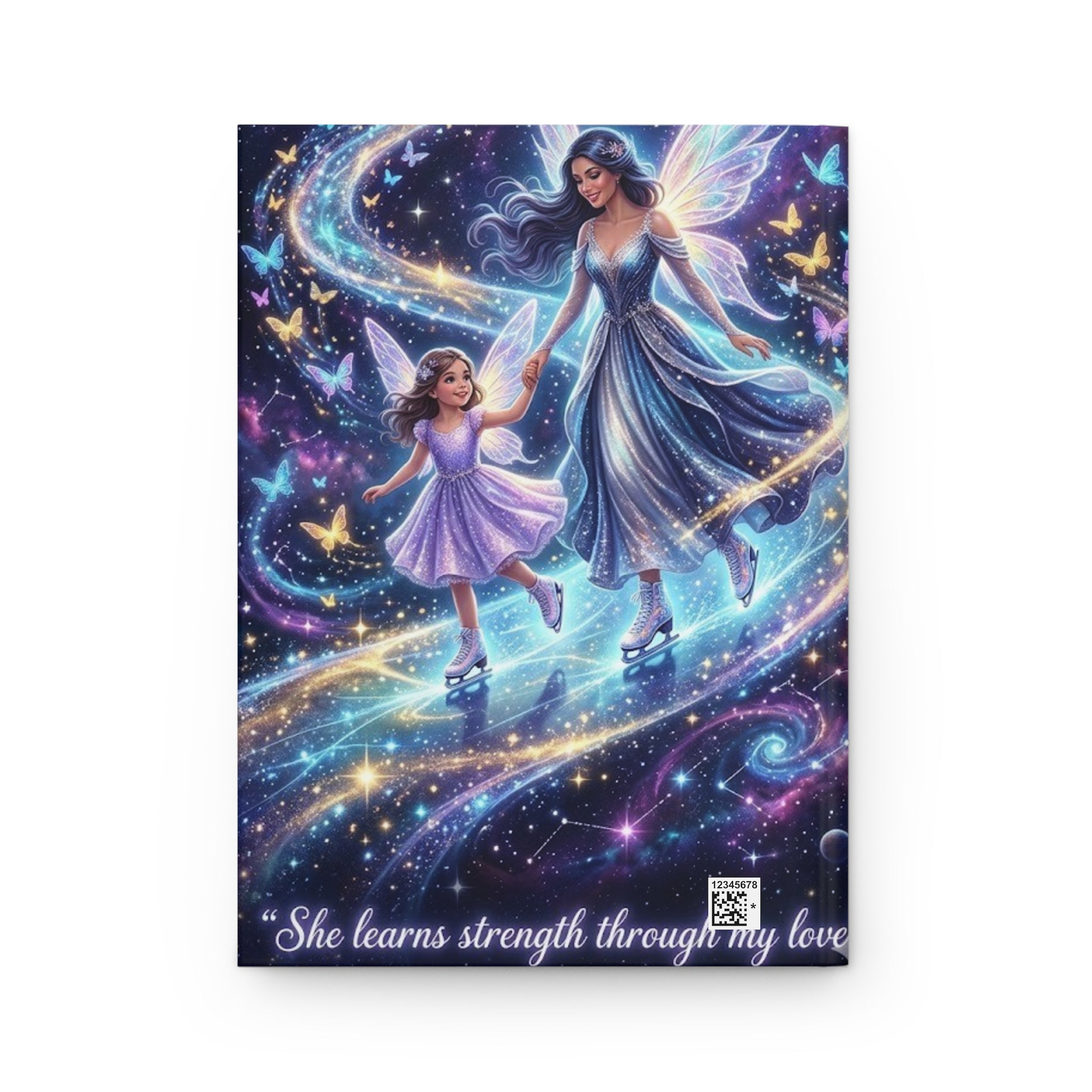 Fairy Mother & Daughter Journal – "She Learns Strength Through My Love" Hardcover Notebook
