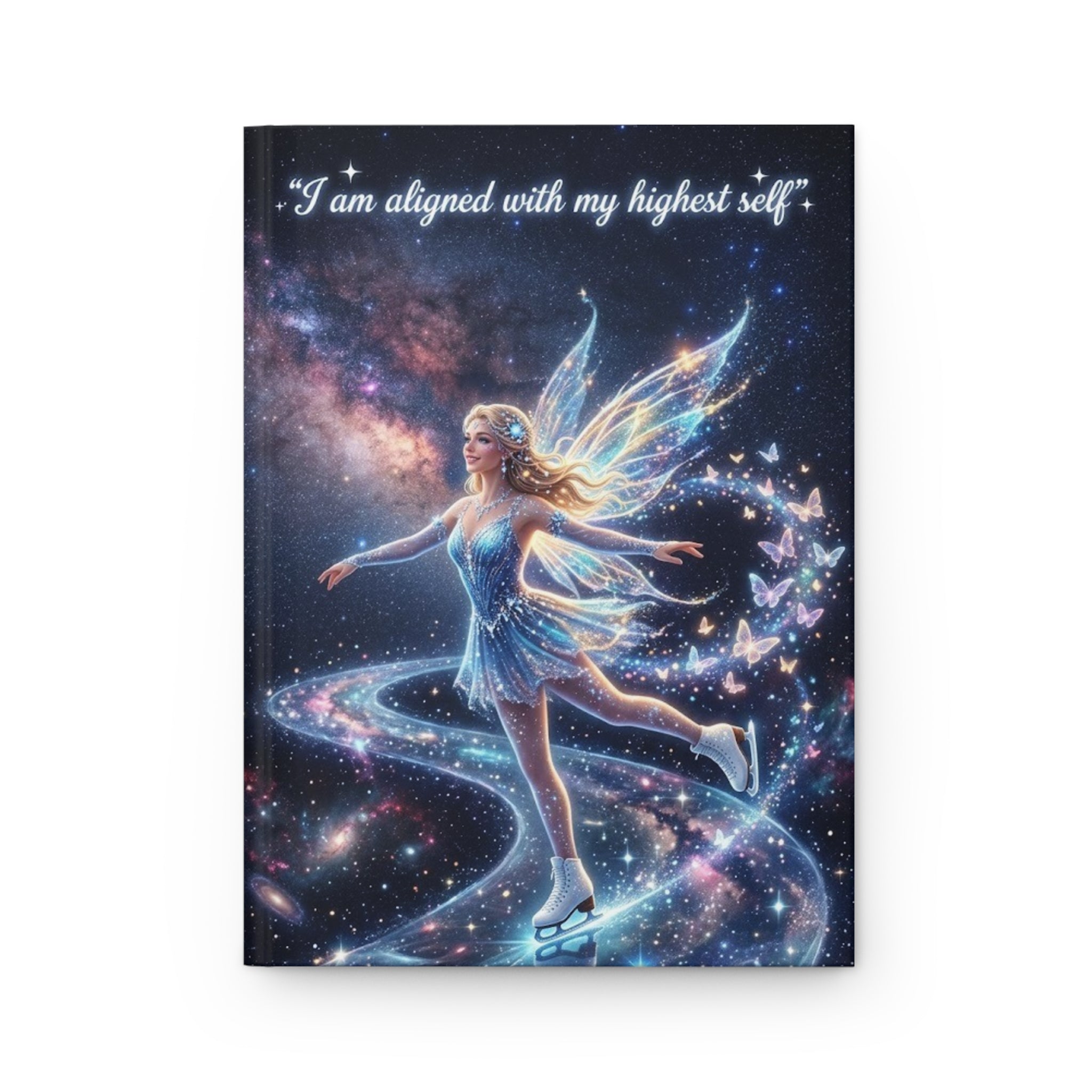 Aligned with My Highest Self Hardcover Journal — Inspirational Fairy Skating Space Notebook