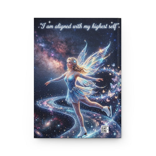 Aligned with My Highest Self Hardcover Journal — Inspirational Fairy Skating Space Notebook