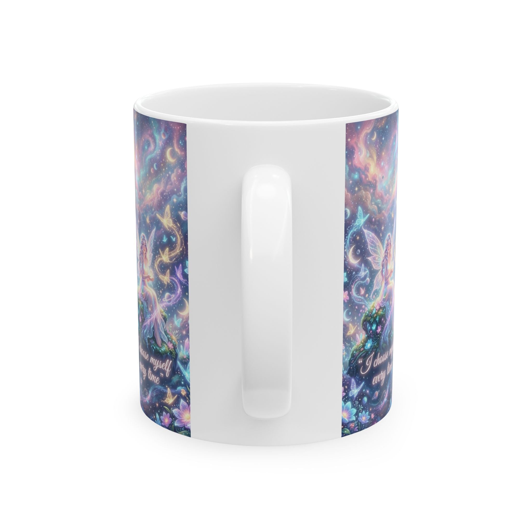 Fairy Night Sky Ceramic Mug — "I Choose Myself Every Time" Inspirational 11oz/15oz