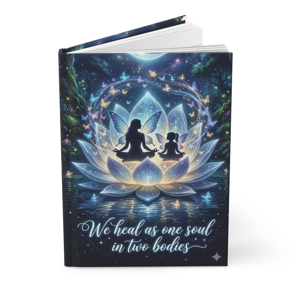 Hardcover Journal — "We Heal As One Soul in Two Bodies" Meditation & Reiki Notebook